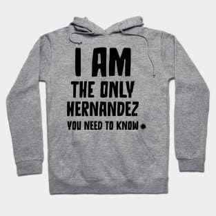 Hernandez: Your One and Only Hoodie